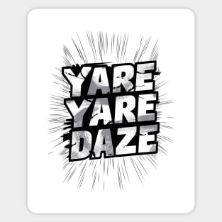 Yare Yare Daze Sticker